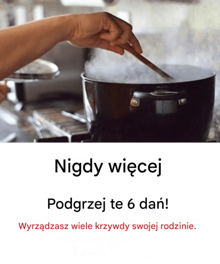 Potrawy, których nigdy nie należy podgrzewać ponownie