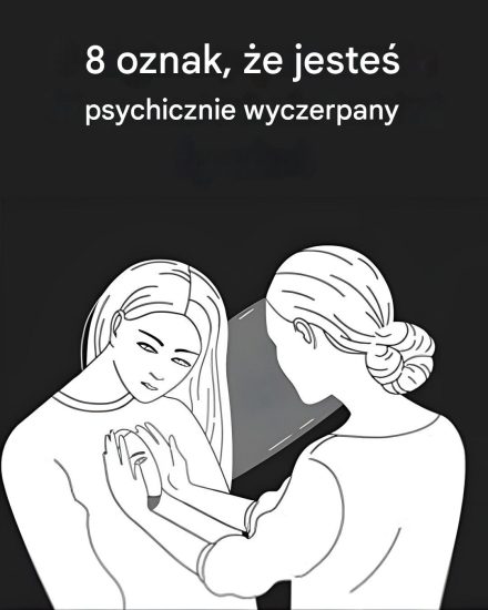 8 oznak, że Twoje ciało i umysł są wyczerpane