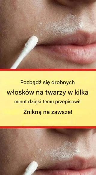 Ten naturalny przepis trwale usunie włosy z twarzy