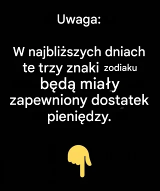 Ostrzeżenie: w najbliższych dniach te trzy znaki zodiaku będą miały zapewniony dostatek pieniędzy.